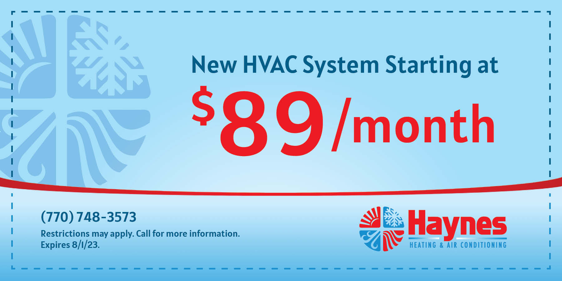 new hvac system starting at $89 per month expires 8/1/2023.
